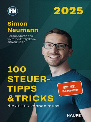 cover image of 100 Steuertipps & Tricks, die JEDER kennen muss!